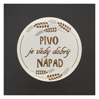 AMADEA Dřevěný podtácek kulatý Pivo text "pivo je vždy dobrý nápad", průměr 10,5 cm