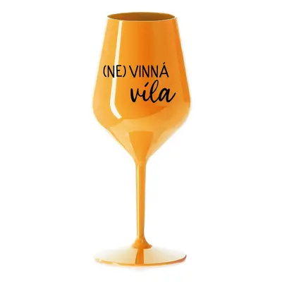 (NE)VINNÁ VÍLA - oranžová nerozbitná sklenice na víno 470 ml