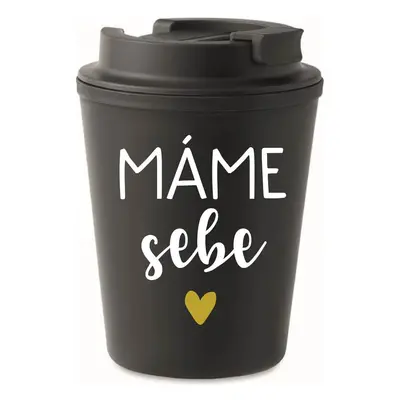 MÁME SEBE - černý termohrnek 300 ml