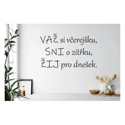 Lepy.cz Samolepka na zeď Važ si Velikost (šířka x výška): 45x29cm, Barevná varianta: Černá