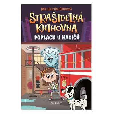 Strašidelná knihovna - Poplach u hasičů - Dori Butlerová Hillestad