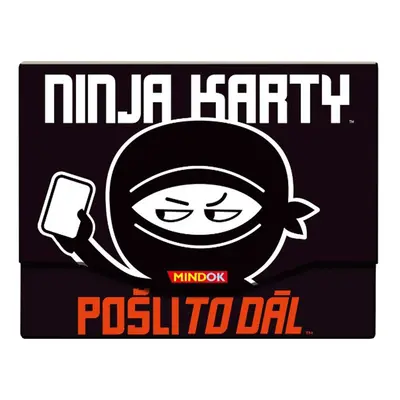 Mindok Ninja karty: Pošli to dál