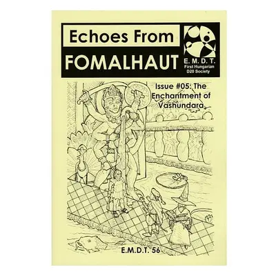 Echoes From Fomalhaut 05: The Enchantment of Vashundara