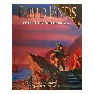 Fabled Lands 3: Over the Blood-Dark Sea