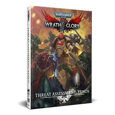 Warhammer 40000 Roleplay: Wrath & Glory, Threat Assessment: Xenos