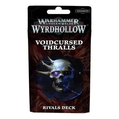 Warhammer Underworlds: Wyrdhollow - Voidcursed Thralls