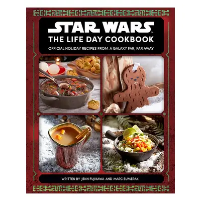 Star Wars: The Life Day Cookbook