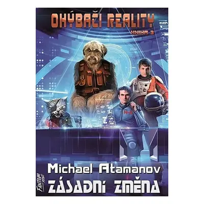 Ohýbači reality 3 - Zásadní změna