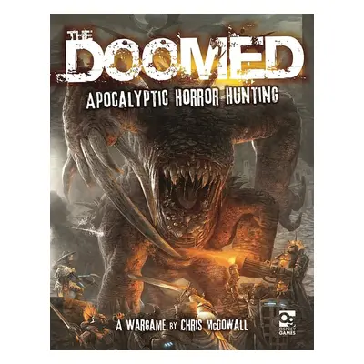 The Doomed: Apocalyptic Horror Hunting - A Wargame