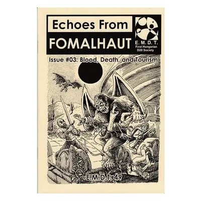 Echoes From Fomalhaut 03: Blood, Death and Tourism