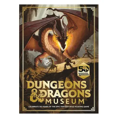 Dungeons & Dragons Museum: Celebrate 50 years of the epic fantasy role-playing game