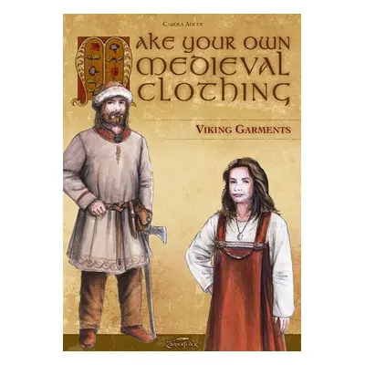 Make Your Own Medieval Clothing – Viking Garments