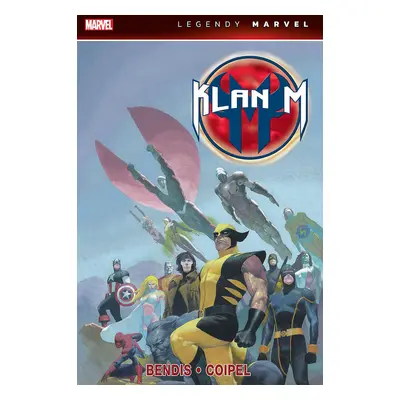 Klan M (Legendy Marvel)