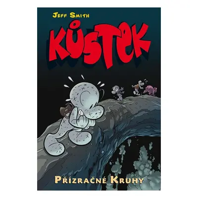 Kůstek 7: Přízračné kruhy (barevné vydání)