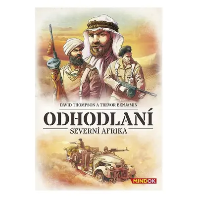 Odhodlaní: Severní Afrika