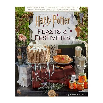 Harry Potter: Festivities and Feasts