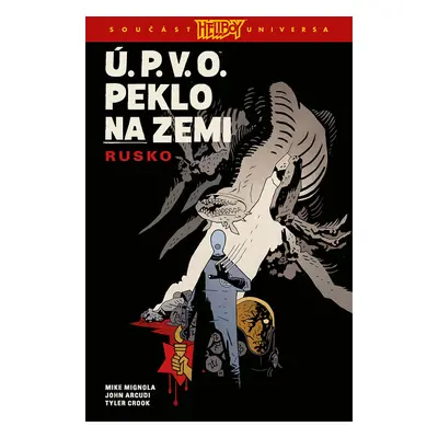 Ú.P.V.O. Peklo na zemi 3: Rusko