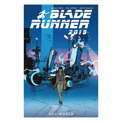 Blade Runner 2019 Volume 2: Off World