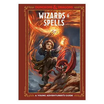 Wizards and Spells: A Young Adventurer s Guide