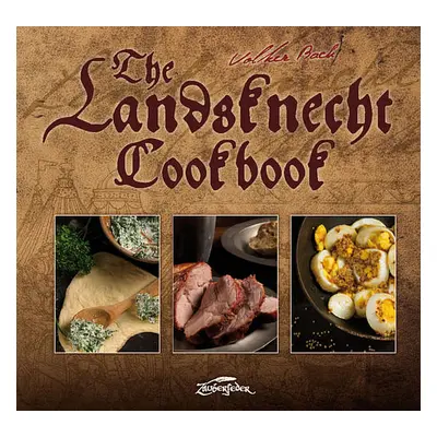 The Landsknecht Cookbook