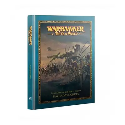 Warhammer: The Old World - Ravening Hordes