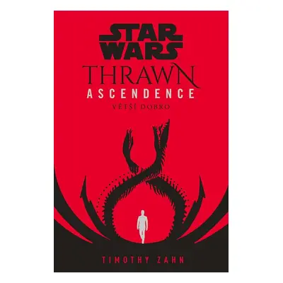 Thrawn Ascendence 2: Větší dobro