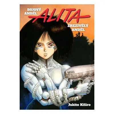 Alita 1: Zrezivělý anděl