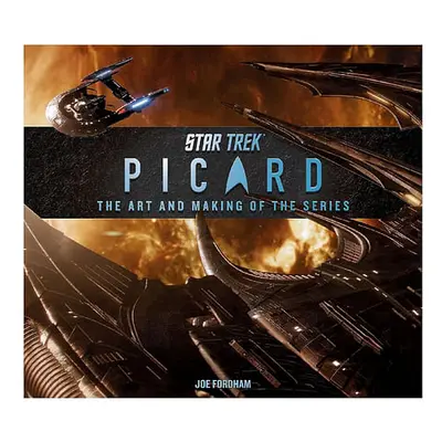 Star Trek: Picard: The Art and Making of the Series