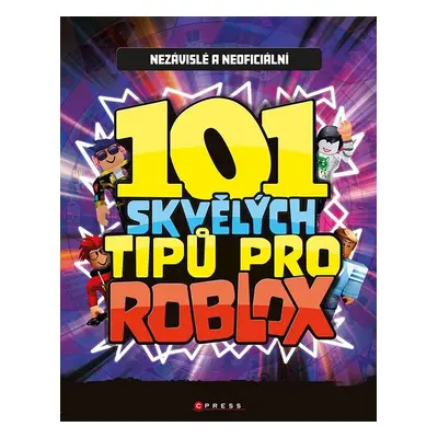 101 skvělých tipů pro Roblox