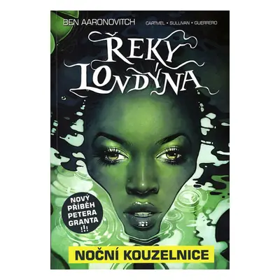 Řeky Londýna: Noční kouzelnice