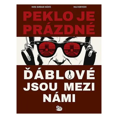 Peklo je prázdné, ďáblové jsou mezi námi