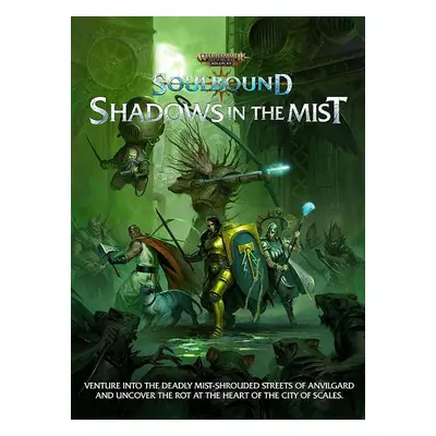 Warhammer AOS Soulbound RPG: Shadows in the Mist