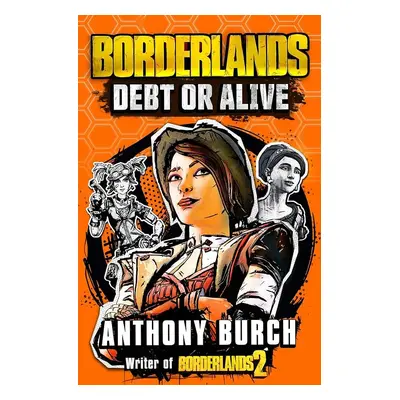 Borderlands: Debt or Alive