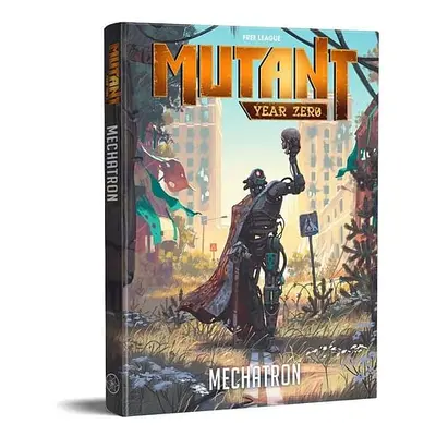 Mutant: Year Zero - Mechatron Core Rulebook