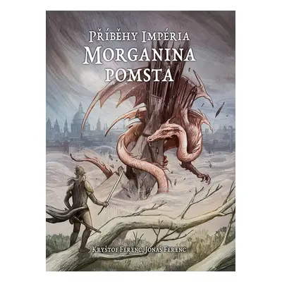 Příběhy Impéria: Morganina pomsta