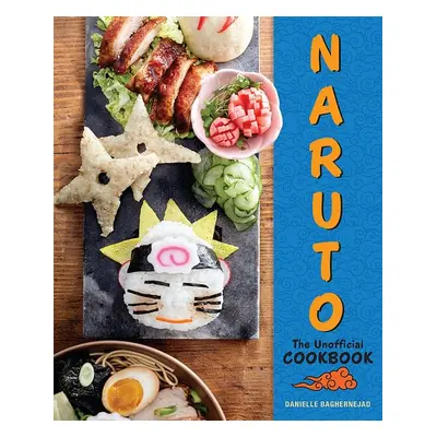 Naruto: The Unofficial Cookbook