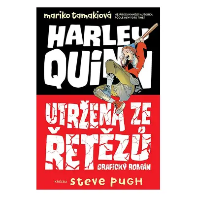 Harley Quinn: Utržená ze řetězů