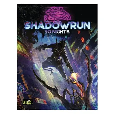 Shadowrun: 30 Nights