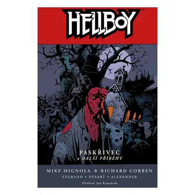 Hellboy 10: Paskřivec a další příběhy