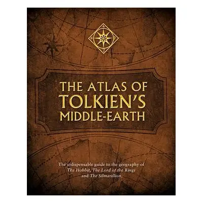 The Atlas of Tolkien s Middle-earth