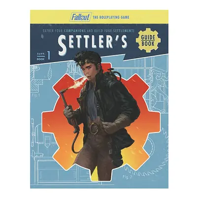 Fallout: The Roleplaying Game Settler s Guide Book