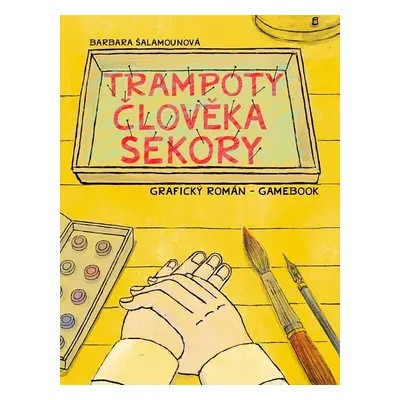 Trampoty člověka Sekory - Grafický román, gamebook