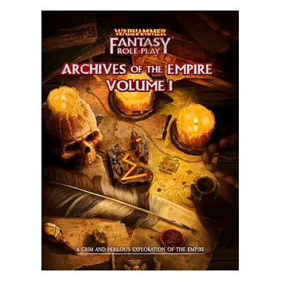 Warhammer Fantasy Roleplay: Archives of the Empire Vol 1