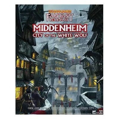 Warhammer Fantasy Roleplay: Middenheim - City of The White Wolf