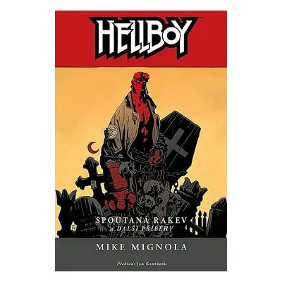 Hellboy 3: Spoutaná rakev a další příběhy