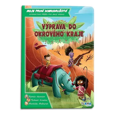 Moje první dobrodružství: Výprava do Okrového kraje