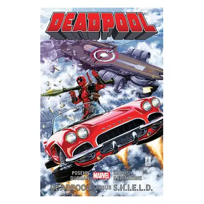 Deadpool 4: Deadpool versus S.H.I.E.L.D.