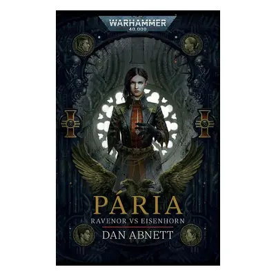 Pária: Ravenor vs Eisenhorn