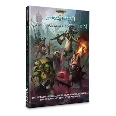 Warhammer AOS Soulbound RPG: Champions of Destruction