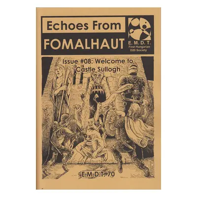 Echoes From Fomalhaut 08: Welcome to Castle Sullogh